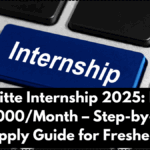 Deloitte Internship 2025: Earn ₹30,000/Month – Step-by-Step Apply Guide for Freshers