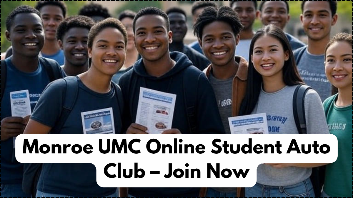 Monroe UMC Online Student Auto Club – Join Now