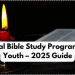 Virtual Bible Study Programs for Youth – 2025 Guide