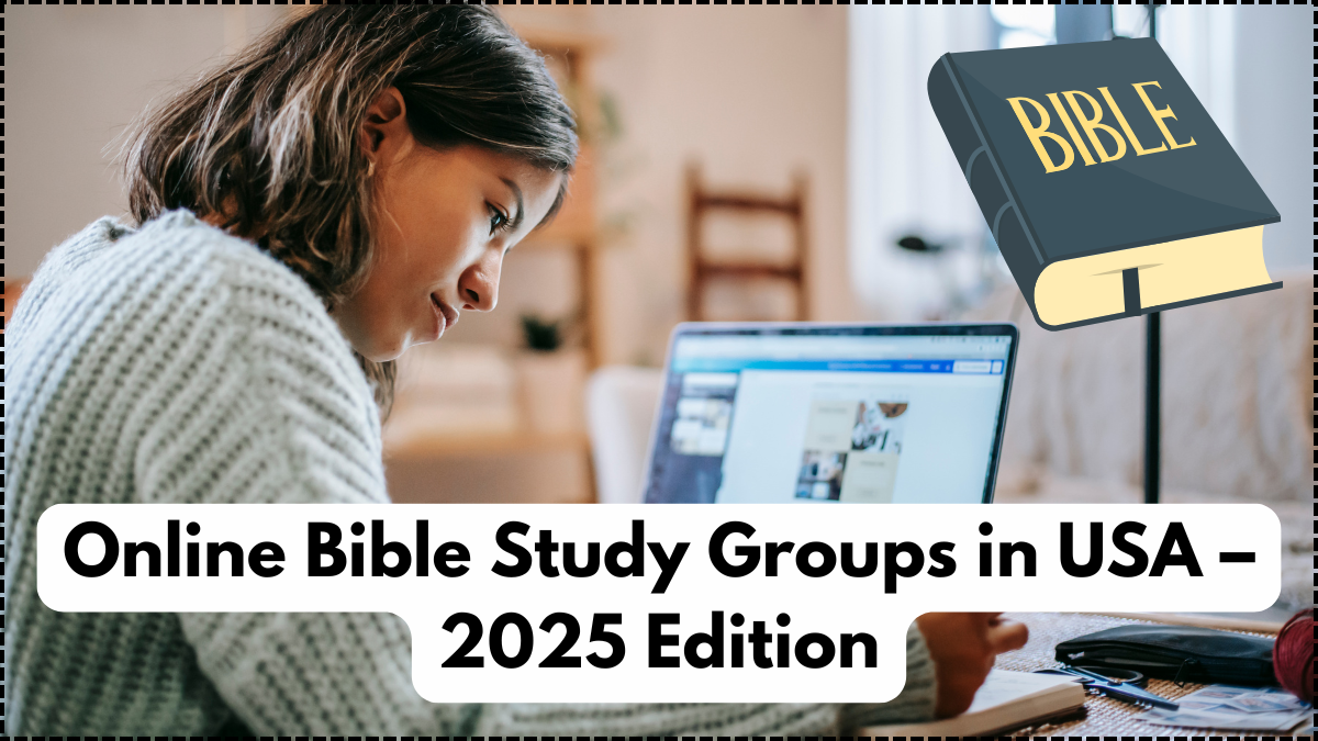 Online Bible Study Groups in USA – 2025 Edition