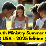 Top Youth Ministry Summer Camps USA – 2025 Edition