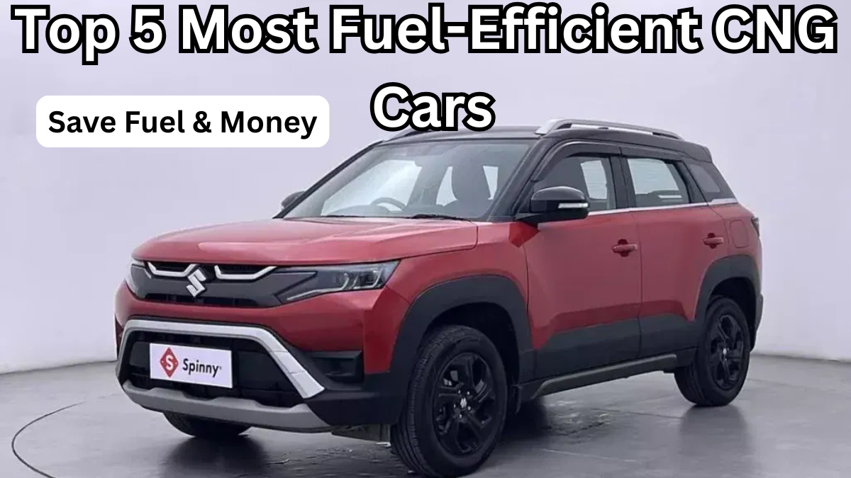 Top 5 Most Fuel-Efficient CNG Cars in India 2025 – Save Fuel & Money