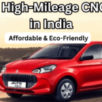 5 Best High-Mileage CNG Cars in India – Affordable & Eco-Friendly