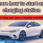 EV Charging Station Business in 2025: Earn Big Every Month – Complete Setup & Cost Guide