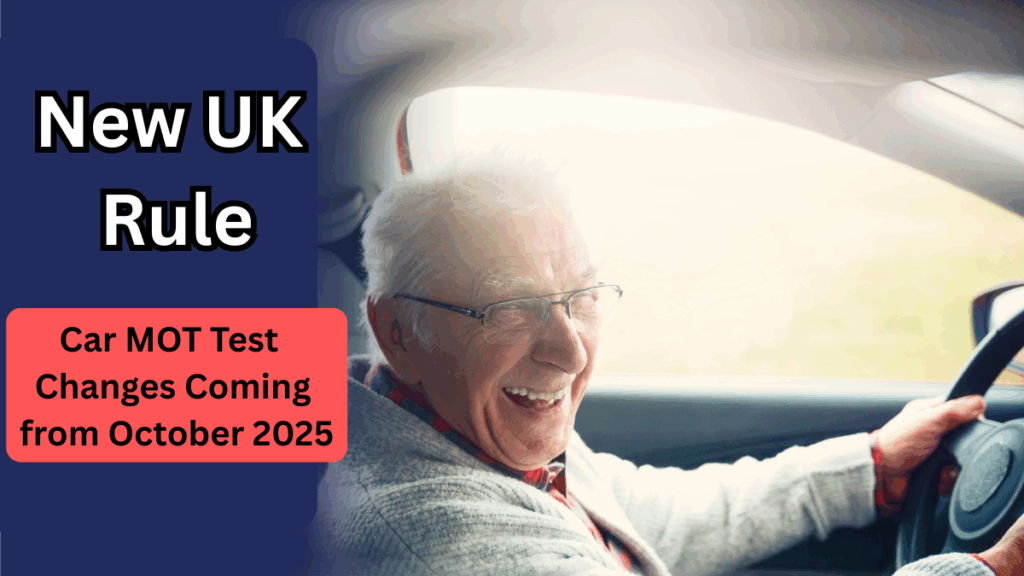 New UK Rule: Car MOT Test Changes Coming from October 2025