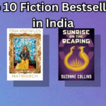 Top 10 Fiction Bestsellers in India – 2025