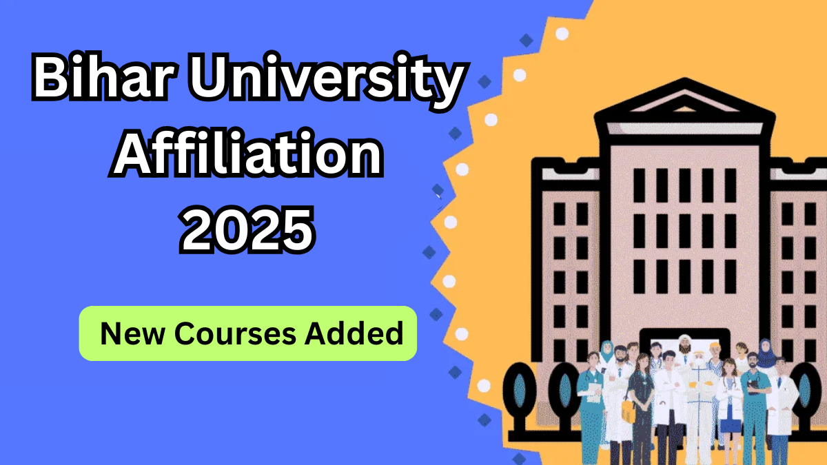Bihar University Affiliation 2025 – New Courses Added