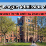 Ivy League Admission 2025 – Acceptance Trends and New Selection Rules