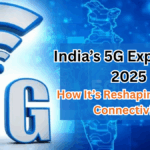 India’s 5G Expansion 2025 – How It’s Reshaping Digital Connectivity