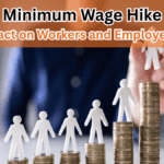 India’s Minimum Wage Hike 2025 – Impact on Workers and Employers