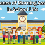 Importance of Morning Assembly in School Life – Benefits Beyond Prayers